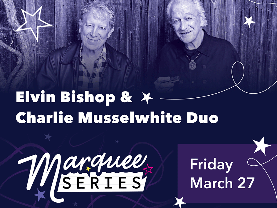 Elvin Bishop & Charlie Musselwhite